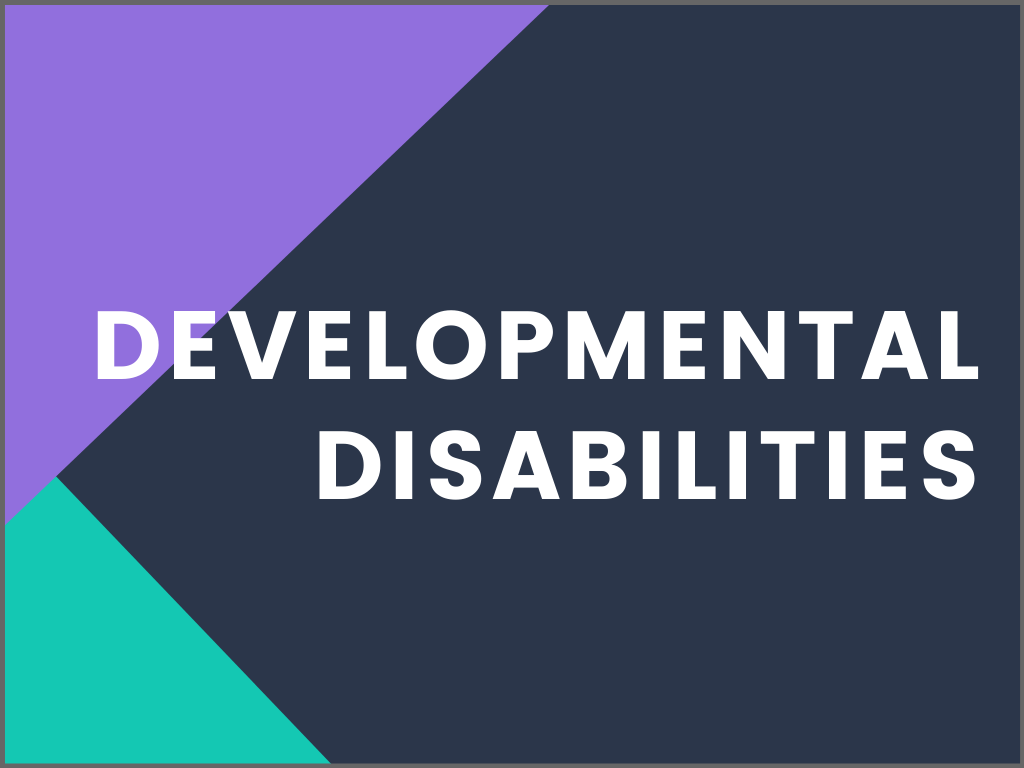 Developmental Disabilities