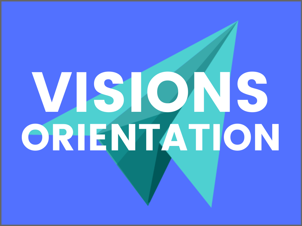 Visions orientation